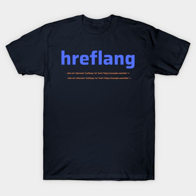 Hreflang T-Shirt by CyberChobi